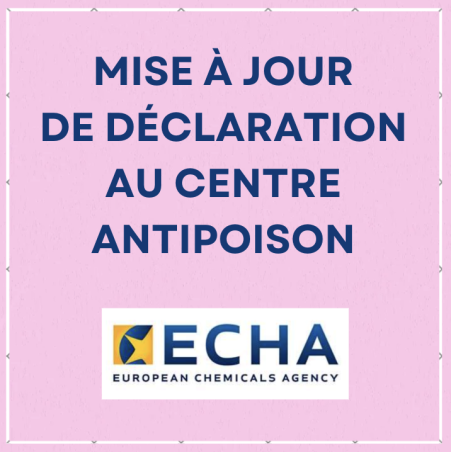 Numéro UFI - Modification de déclaration au centre antipoison